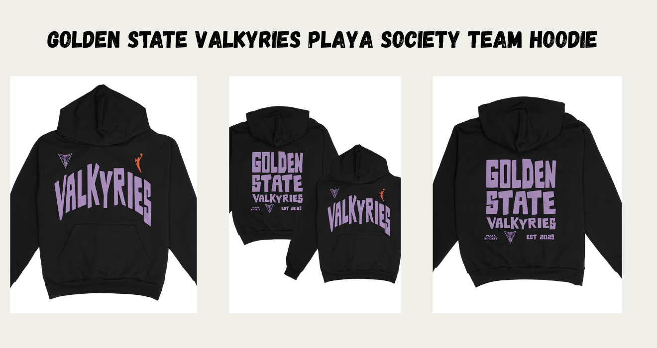 Golden State Valkyries Playa Society Team Hoodie banner