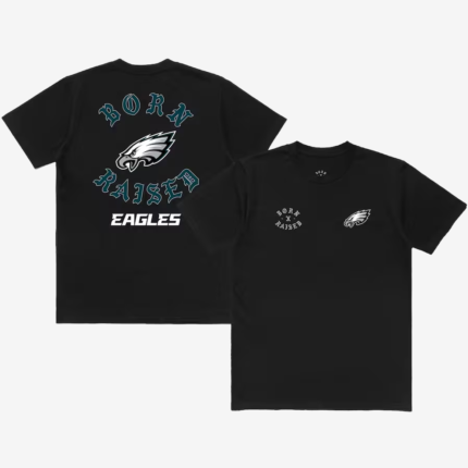 Born x Raised Black Philadelphia Eagles T-Shirt For Unisex