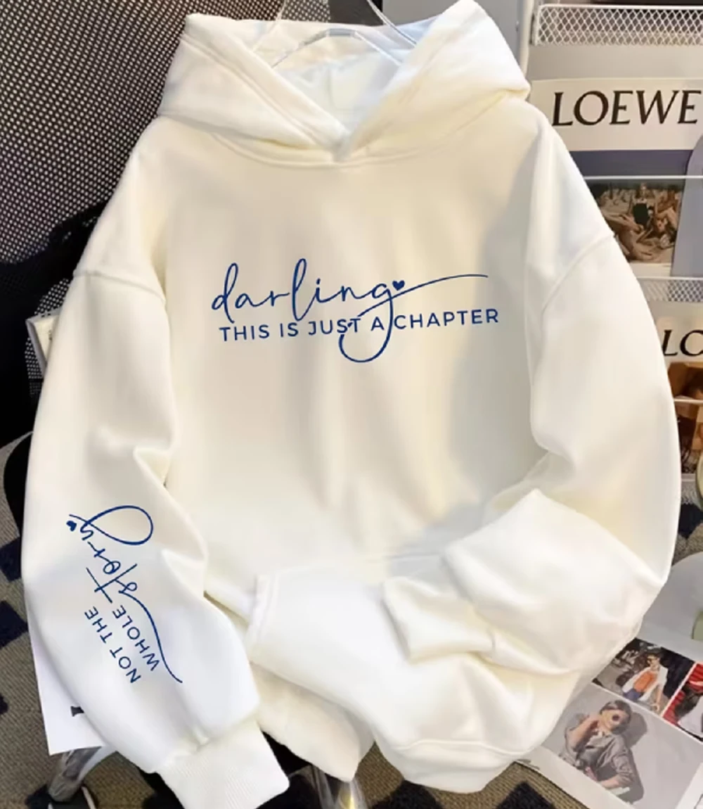 Premium Darling This is Just a Chapter White Hoodie Premium Darling This is Just a Chapter White Hoodie For Unisex